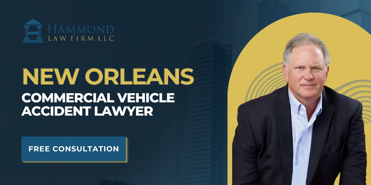 New Orleans Commercial Vehicle Accident Lawyer New Orleans Commercial Vehicle Accident Lawyer